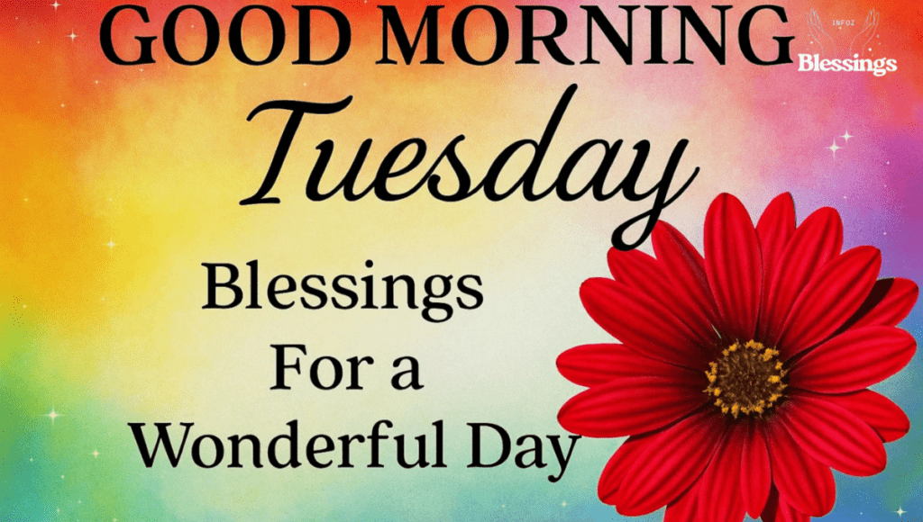 Good Morning Tuesday Blessings