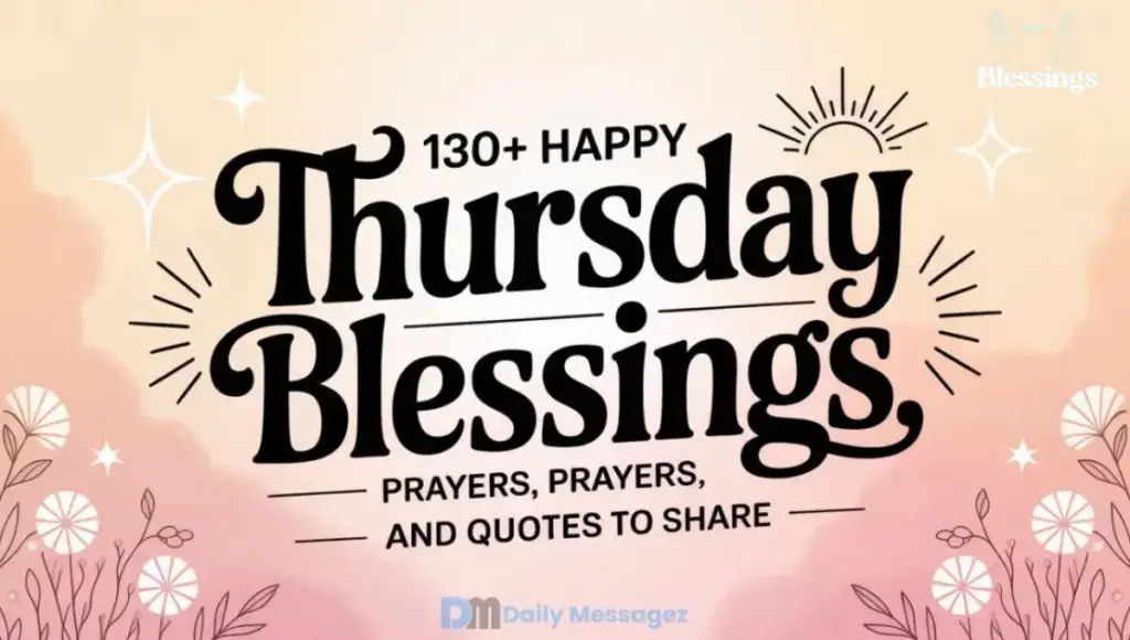 70+ Good Morning Thursday Blessings and  Powerful Prayers