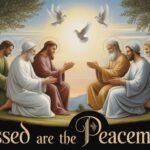 Blessed are the Peacemakers