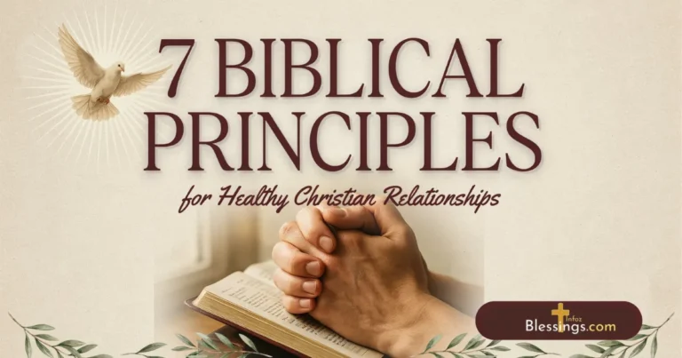 7 Biblical Principles for Healthy Christian Relationships